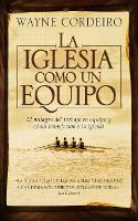 Book Cover for La iglesia como un equipo by Wayne Cordeiro