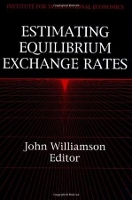 Book Cover for Estimating Equilibrium Exchange Rates by John Williamson