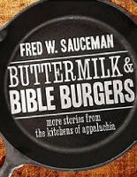 Book Cover for Buttermilk and Bible Burgers by Fred W. Sauceman