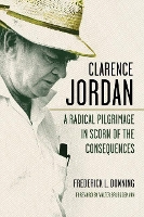 Book Cover for Clarence Jordan by Frederick L. Downing