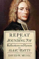 Book Cover for Repeat the Sounding Joy by David W. Music