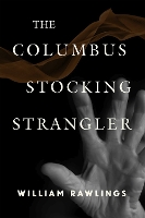 Book Cover for The Columbus Stocking Strangler by William Rawlings