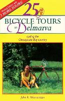 Book Cover for 25 Bicycle Tours on Delmarva by John R. Wennersten, Stewart M. Wennersten