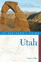 Book Cover for Explorer's Guide Utah by Christine Balaz