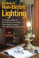 Book Cover for The Book of Non-electric Lighting by Tim Matson