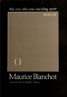 Book Cover for The One Who Was Standing Apart From Me by Maurice Blanchot