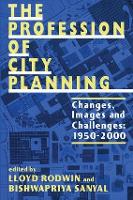 Book Cover for The Profession of City Planning by Lloyd Rodwin