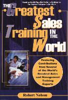 Book Cover for The Greatest Sales Training In The World by Robert Nelson