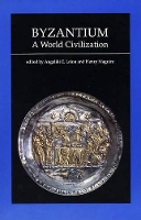 Book Cover for Byzantium, a World Civilization by Angeliki E. Laiou