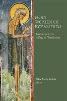 Book Cover for Holy Women of Byzantium by Alice-Mary Talbot