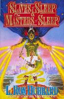 Book Cover for Slaves of Sleep, Masters of Sleep by L Ron Hubbard