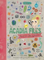 Book Cover for The Acadia Files. Book Four Spring Science by Katie Coppens