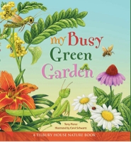 Book Cover for My Busy Green Garden by Terry Pierce