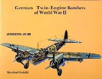 Book Cover for German Twin Engine Bombers of World War II by Manfred Griehl