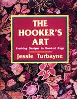 Book Cover for The Hooker's Art: by Jessie A. Turbayne