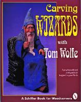 Book Cover for Carving Wizards with Tom Wolfe by Tom Wolfe