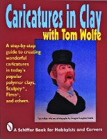 Book Cover for Caricatures in Clay with Tom Wolfe by Tom Wolfe