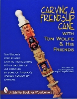 Book Cover for Carving a Friendship Cane by Tom Wolfe