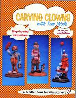 Book Cover for Carving Clowns with Tom Wolfe by Tom Wolfe