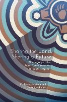 Book Cover for Sharing the Land, Sharing a Future by Katherine Graham