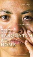 Book Cover for The Sasquatch at Home by Eden Robinson, Paula Simons