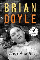 Book Cover for Mary Ann Alice by Brian Doyle