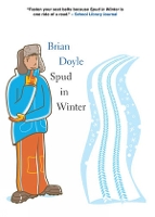 Book Cover for Spud in Winter by Brian Doyle