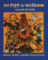 Book Cover for The Pot of Wisdom by Adwoa Badoe