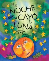 Book Cover for La noche que se cayó la luna by Pat Mora