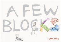 Book Cover for A Few Blocks by Cybele Young