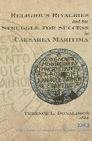 Book Cover for Religious Rivalries and the Struggle for Success in Caesarea Maritima by Terence L. Donaldson