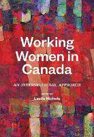 Book Cover for Working Women in Canada by Leslie Nichols