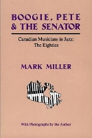 Book Cover for Boogie, Pete & the Senator by Mark Miller