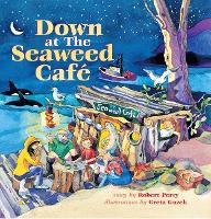 Book Cover for Down at the Seaweed Cafe by Robert Perry