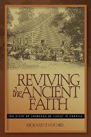 Book Cover for Reviving the Ancient Faith by R Hughes