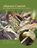 Book Cover for Aflatoxin Control by Joe B Texas AM University Dixon, Ana L Texas AM University Barrientos Velázquez