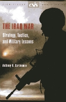 Book Cover for The Iraq War by Anthony H. Cordesman