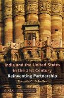 Book Cover for India and the United States in the 21st Century by Teresita C. Schaffer