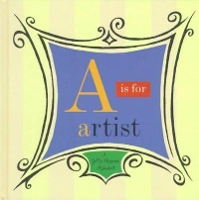 Book Cover for A is for Artist - A Getty Museum Alphabet by John Harris