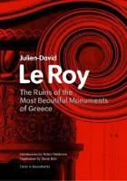 Book Cover for The Ruins of the Most Beautiful Monuments of Greece by . Le Roy