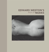 Book Cover for Edward Weston?s Book of Nudes by . Weston