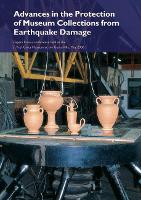 Book Cover for Advances in the Protection of Museum Collections From Earthquake Damage – Papers From a Conference Held at the J.Paul Getty Museum, May 2006 by  Podany