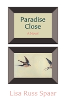 Book Cover for Paradise Close by Lisa Russ Spaar