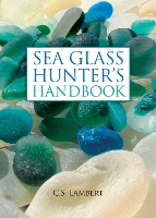 Book Cover for The Sea Glass Hunter's Handbook by C. S. Lambert