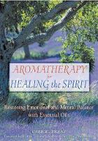 Book Cover for Aromatherapy for Healing the Spirit by Gabriel Mojay