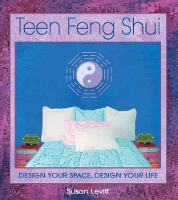 Book Cover for Teen Feng Shui by Susan Levitt