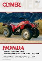 Book Cover for Honda TRX300/Fourtrax 300 & TRX300FW/Fourtrax 300 4x4 (1988-2000) Clymer Repair Manual by Haynes Publishing