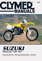 Book Cover for Suzuki RM80-250 Motorcycle (1989-1995) Service Repair Manual by Haynes Publishing