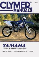 Book Cover for Clymer Yamaha Yz/Wr250F 2001-2003 by Haynes Publishing