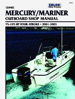 Book Cover for Mercury Mariner 75-225 HP 4-Stroke Outboards (2001-2003) Service Repair Manual by Haynes Publishing